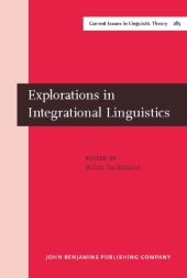 book Explorations in Integrational Linguistics: Four Essays on German, French, and Guarani