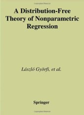 book A Distribution-Free Theory of Nonparametric Regression (Springer Series in Statistics)