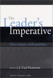 book The Leader's Imperative: Ethics, Integrity, and Responsibility