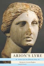 book Arion's Lyre: Archaic Lyric into Hellenistic Poetry