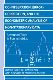 book Co-integration, Error Correction, and the Econometric Analysis of Non-Stationary Data (Advanced Texts in Econometrics)