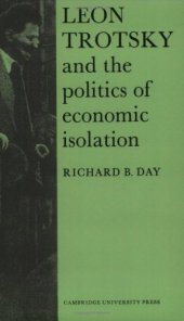 book Leon Trotsky and the Politics of Economic Isolation