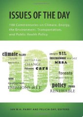 book Issues of the Day: 100 Commentaries on Energy, the Environment, Transportation, and Public Health Policy (RFF Report)