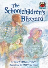 book The Schoolchildren's Blizzard (On My Own History)