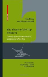 book The Theory of the Top. Volume 1: Introduction to the Kinematics and Kinetics of the Top