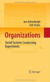 book Organizations: Social Systems Conducting Experiments