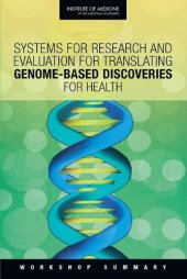 book Systems for Research and Evaluation for Translating Genome-Based Discoveries for Health: Workshop Summary