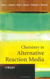 book Chemistry In Alternative Reaction Media