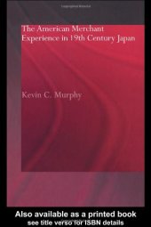 book American Merchant Experience in 19th Century Japan