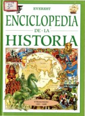 book Enciclopedia de la Historia. El Renacimiento, 1461-1600