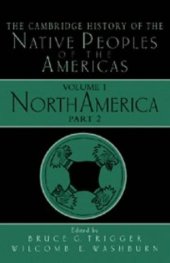 book The Cambridge History of the Native Peoples of the Americas, Volume 1, Part 2: North America