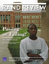 book RAND Review Vol 31 No 3 Fall 2007; Passing or Failing?, A Midterm Report Card for “No Child Left Behind”