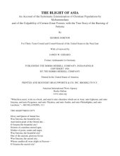 book The Blight of Asia;: An account of the systematic extermination of Christian populations by Mohammedans with a true story of the burning of Smyrna.