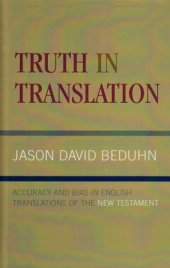 book Truth in Translation: Accuracy and Bias in English Translations of the New Testament