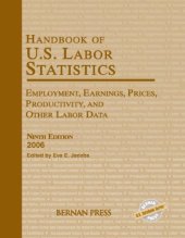 book Handbook of U.S. Labor Statistics 2006: Employment, Earnings, Prices, Productivity, and Other Labor Data