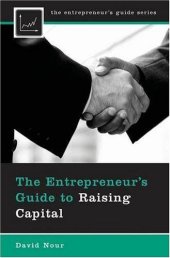 book The Entrepreneur's Guide to Raising Capital, Second Edition