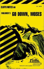 book Go Down Moses: Notes (Cliffs Notes)