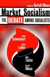 book Market Socialism: The Debate Among Socialists