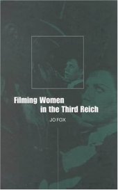 book Filming Women in the Third Reich