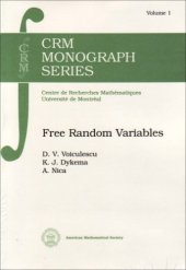 book Free Random Variables: A noncommutative probability approach to free products with applications to random matrices, operator algebras and harmonic analysis on free groups (CRM Monograph Series)