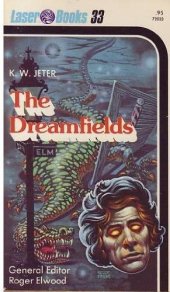 book The Dreamfields (Laser #33)