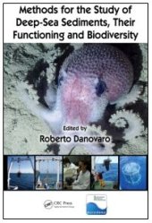 book Methods for the Study of Deep-Sea Sediments, Their Functioning and Biodiversity