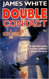 book Double Contact (White, James, Sector General Series.)