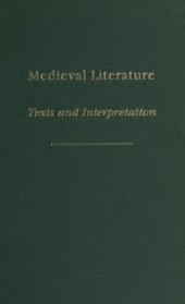 book Medieval Literature. Texts and Interpretation