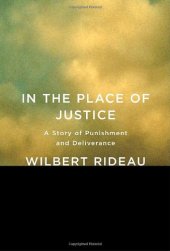 book In the Place of Justice: A Story of Punishment and Deliverance