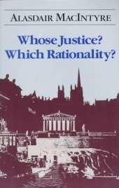 book Whose Justice Which Rationality