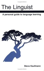 book The Linguist: A Personal Guide to Language Learning