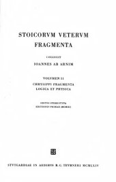 book Stoicorum veterum fragmenta, volume II: Chrysippi fragmenta logica et physica