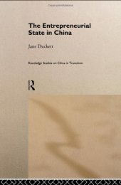 book The Entrepreneurial State in China: Real Estate and Commerce Departments in Reform Era Tianjin (Routledge Studies on China in Transition, 5)