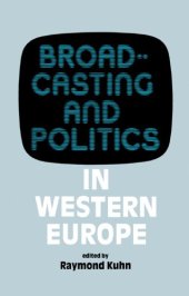 book Broadcasting and Politics in Western Europe (West European Politics)