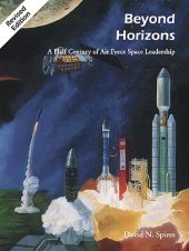 book Beyond Horizons: A Half Century of Air Force Space Leadership