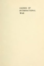 book Causes of International War (The Swarthmore International Handbooks, Vol.1)