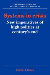 book Systems in Crisis: New Imperatives of High Politics at Century’s End