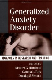 book Generalized Anxiety Disorder: Advances in Research and Practice