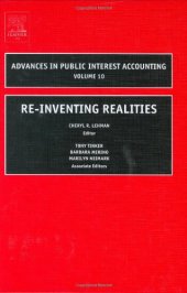 book Re-Inventing Realities, Volume 10 (Advances in Public Interest Accounting) (Advances in Public Interest Accounting)