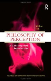 book Philosophy of Perception: A Contemporary Introduction