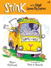 book Stink and the Great Guinea Pig Express (Book #4)