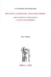 book Religion, Literature, and Scholarship: The Sumerian Composition Nanse and the Birds, with a Catalogue of Sumerian Bird Names