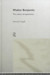 book Walter Benjamin: The Colour of Experience