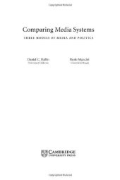 book Comparing Media Systems: Three Models of Media and Politics (Communication, Society and Politics)