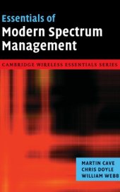 book Essentials of Modern Spectrum Management (The Cambridge Wireless Essentials Series)