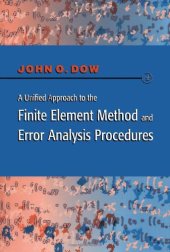 book A Unified Approach to the Finite Element Method and Error Analysis Procedures