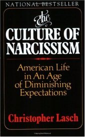book The Culture of Narcissism: American Life in an Age of Diminishing Expectations