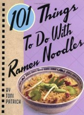 book 101 Things to Do with Ramen Noodles