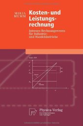 book Kosten- und Leistungsrechnung: Internes Rechnungswesen für Industrie- und Handelsbetriebe