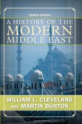 book A History of the Modern Middle East: Fourth Edition